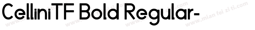 CelliniTF Bold Regular字体转换